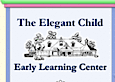 The Elegant Child Early Learning Center