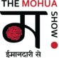 The Mohua Show