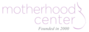 The Motherhood Center
