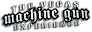 Machinegunexperience