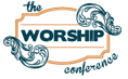 The Worship Conference