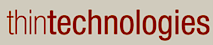 Thin Technologies