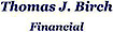 Thomas J Birch Financial