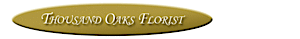 Thousands Oaks Florist