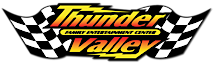Thunder Valley Family Entertainment Center