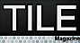 Tile Magazine