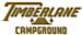 Timberlane Campground!