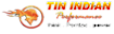 Tin Indian Performance