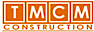 Tmcm Construction