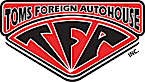Tom's Foreign Autohouse