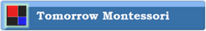 Tomorrow Montessori School's logo Tomorrow Montessori School's Company logo