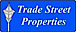 Trade Street Properties