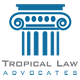 Tropical Law Advocates