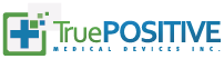 True Positive Medical Devices