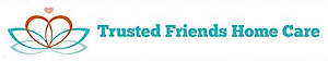 Trusted Friends Home Care's logo Trusted Friends Home Care's Company logo