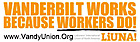 Vanderbilt Works Because Workers Do