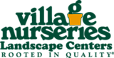 Village Nurseries Landscape Centers