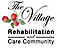 Village Rehabilitation and Care Community
