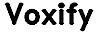 Voxify