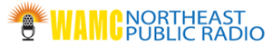 WAMC Northeast Public Radio