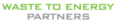 Waste to Energy Partners