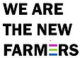 We Are The New Farmers