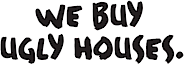 We Buy Ugly Houses