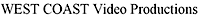 West Coast Video Production