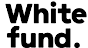White Fund