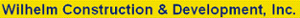 Wilhelm Construction & Development