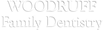 Woodruff & Woodruff Family Dentistry