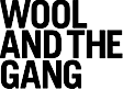 Wool And The Gang