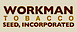 Workman Tobacco Seed