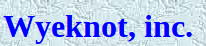 Wyeknot