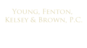 Young Fenton Kelsey & Brown