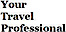 Your Travel Professional